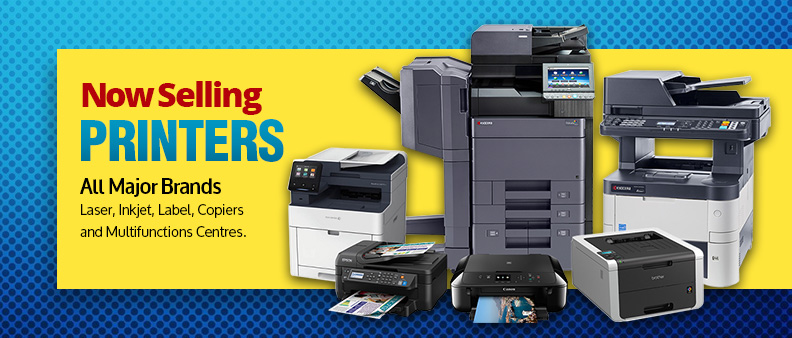 Now Selling Printers - All Major Brands